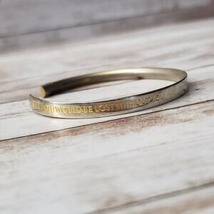 "Best Friend I Would Be Lost Without You" Bracelet / Bangle